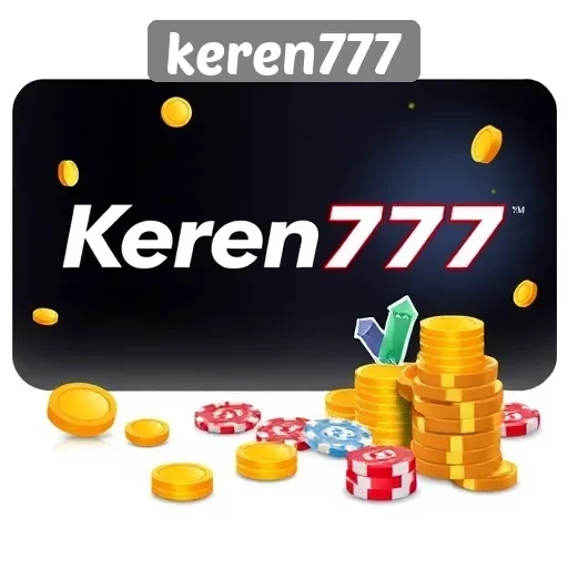 Keren777 Sebagai Destinasi Game Online yang Menarik